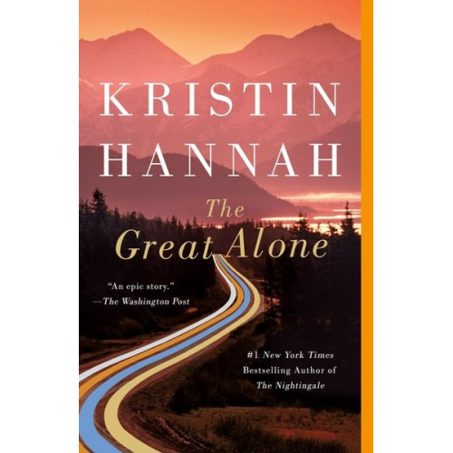 Kristin Hannah - The Great Alone