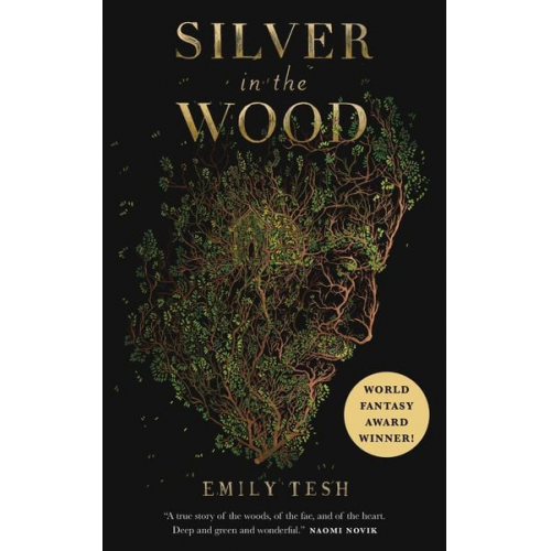 Emily Tesh - Silver in the Wood