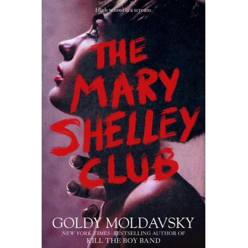 Goldy Moldavsky - The Mary Shelley Club