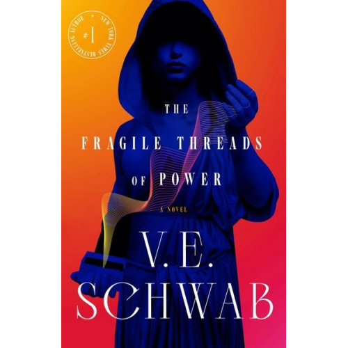 V. E. Schwab - The Fragile Threads of Power