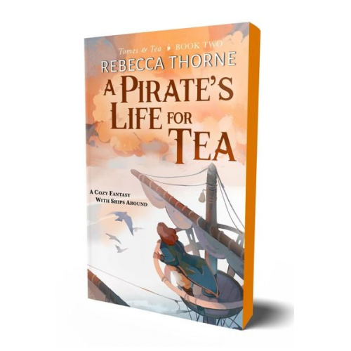 Rebecca Thorne - A Pirate's Life for Tea