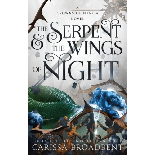 Carissa Broadbent - The Serpent & the Wings of Night