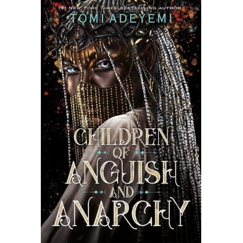 Tomi Adeyemi - Children of Anguish and Anarchy