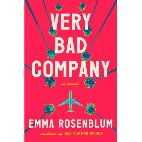 Emma Rosenblum - Very Bad Company