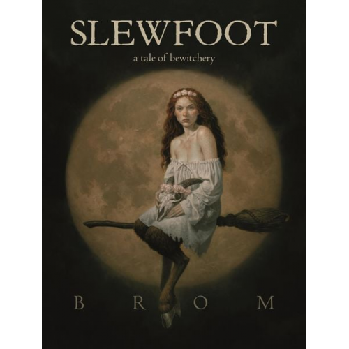 Brom - Slewfoot