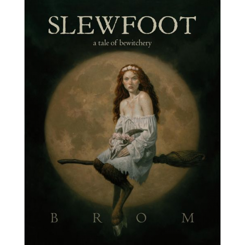 Brom - Slewfoot