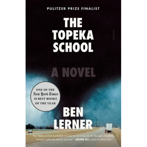 Ben Lerner - The Topeka School