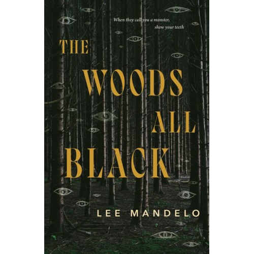 Lee Mandelo - The Woods All Black