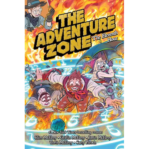 Clint McElroy Griffin McElroy Travis McElroy Justin McElroy Carey Pietsch - The Adventure Zone: The Eleventh Hour