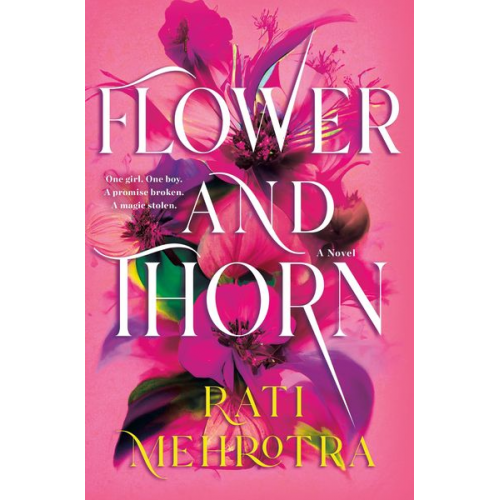 Rati Mehrotra - Flower and Thorn