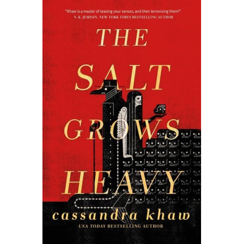 Cassandra Khaw - The Salt Grows Heavy