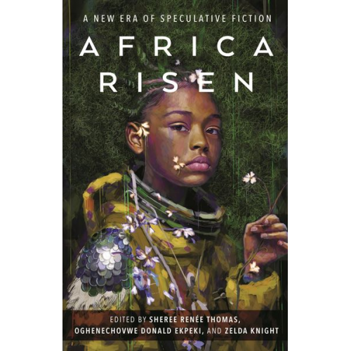 Oghenechovwe Donald Ekpeki Sheree Renee Thomas Zelda Knight - Africa Risen