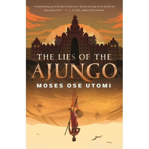Moses Ose Utomi - The Lies of the Ajungo