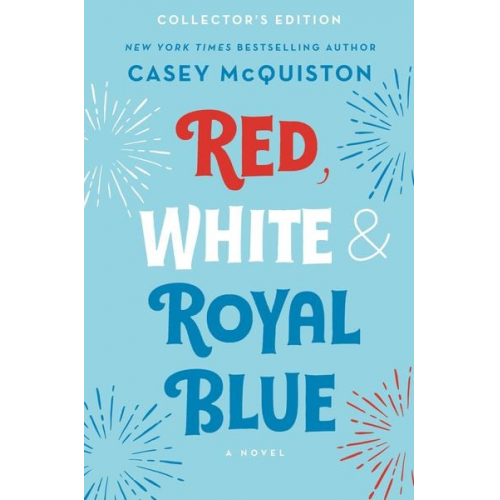 Casey McQuiston - Red, White & Royal Blue: Collector's Edition