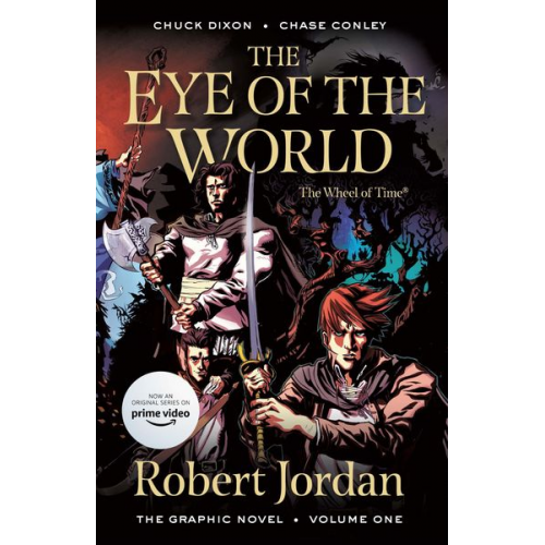 Robert Jordan Chuck Dixon - The Eye of the World: The Graphic Novel, Volume One