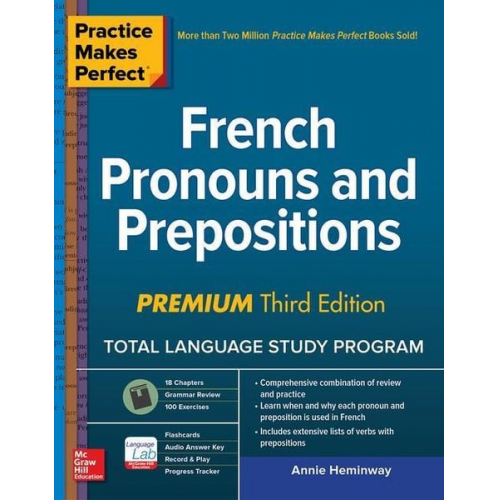 Annie Heminway - Practice Makes Perfect: French Pronouns and Prepositions, Premium Third Edition