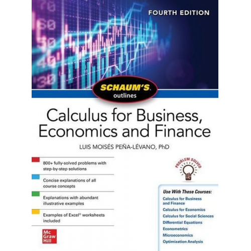Luis Moises Pena-Levano - Schaum's Outline of Calculus for Business, Economics and Finance, Fourth Edition