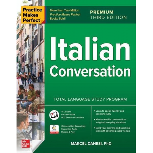 Marcel Danesi - Practice Makes Perfect: Italian Conversation