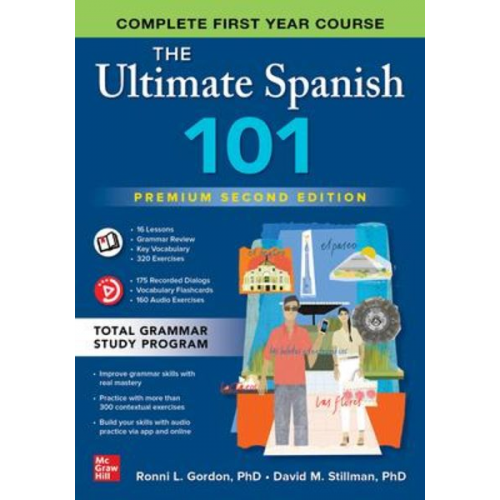 Ronni L. Gordon David M. Stillman - The Ultimate Spanish 101, Premium Second Edition
