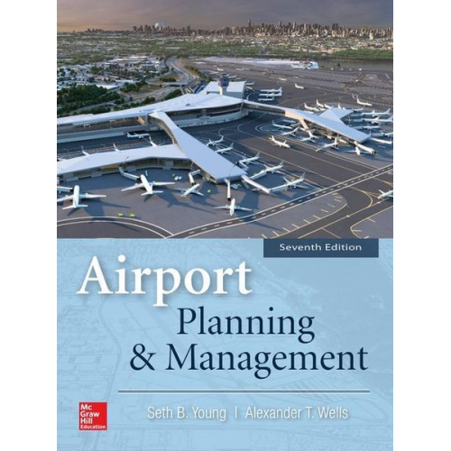Seth Young - Airport Planning and Management 7e (Pb)