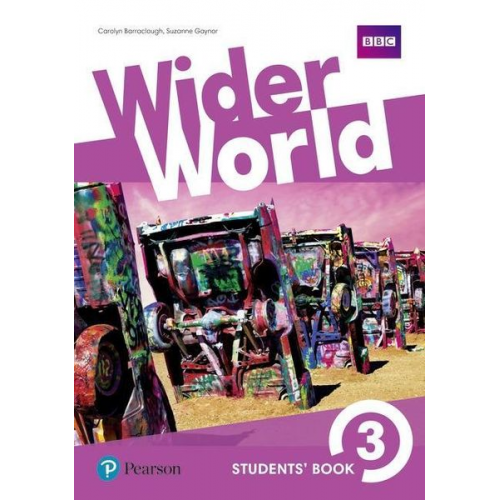 Carolyn Barraclough Suzanne Gaynor - Barraclough, C: Wider World 3 Students' Book