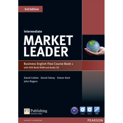 David Cotton David Falvey Simon Kent John Rogers - Market Leader Intermediate Flexi Course Book 1 Pack