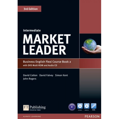 David Cotton David Falvey Simon Kent John Rogers - Market Leader Intermediate Flexi Course Book 2 Pack