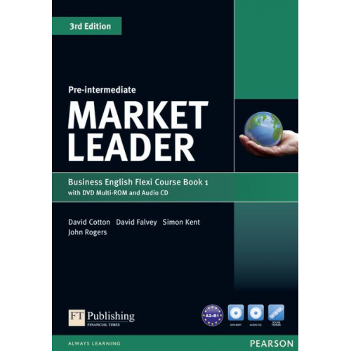 David Cotton David Falvey Simon Kent John Rogers - Market Leader Pre-Intermediate Flexi Course Book 1 Pack