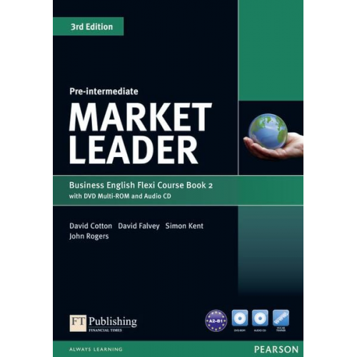 David Cotton David Falvey Simon Kent John Rogers - Market Leader Pre-Intermediate Flexi Course Book 2 Pack