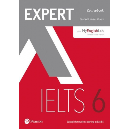 Clare Walsh Lindsay Warwick - Expert IELTS 6 Coursebk + Online + Pin Pack