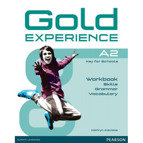 Kathryn Alevizos - Alevizos, K: Gold Experience A2 Language and Skills Workbook