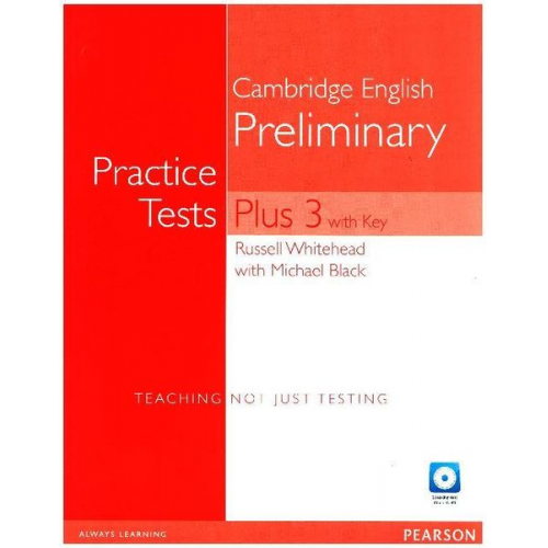 Russell Whitehead - Practice Tests Plus PET 3 with Key and Multi-ROM/Audio CD Pack