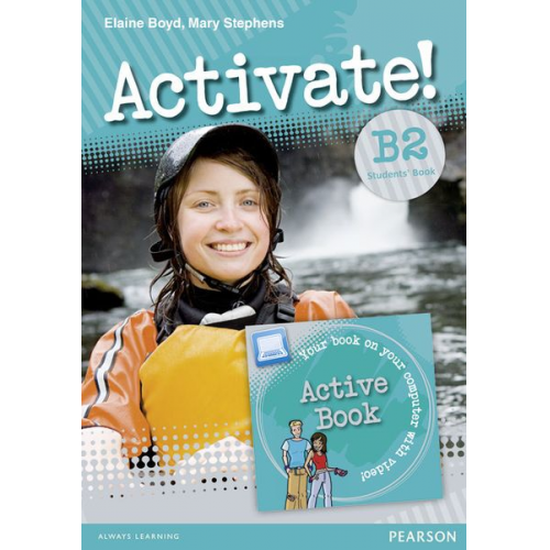 Elaine Boyd Mary Stephens - Activate! B2 Student's Book and Active Book Pack