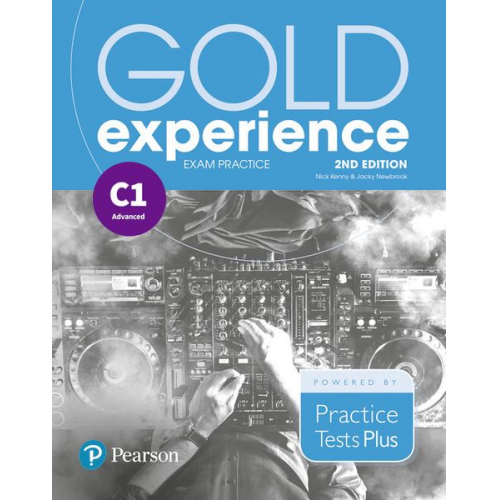 Nick Kenny Jacky Newbrook - Gold Experience 2nd Edition Exam Practice: Cambridge English