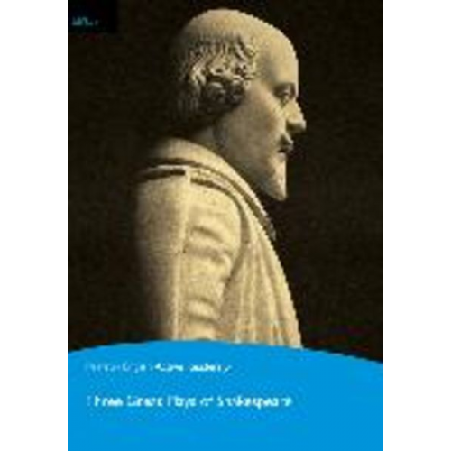 William Shakespeare - Shakespeare, W: Level 4: Three Great Plays of Shakespeare Bo