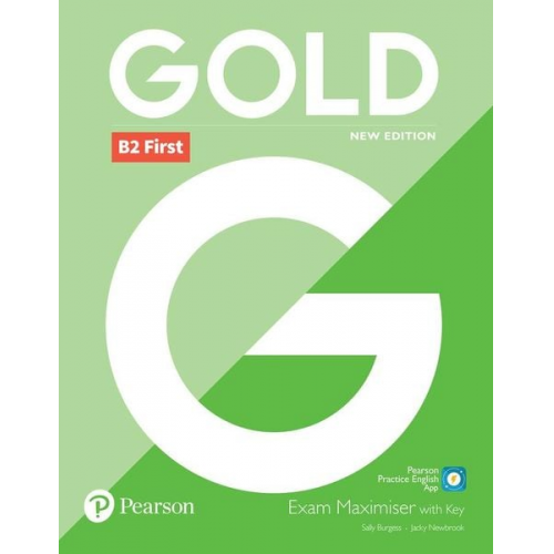 Jacky Newbrook Sally Burgess - Gold B2 First New Edition Exam Maximiser with Key