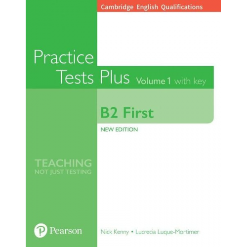 Nick Kenny Lucrecia Luque-Mortimer - Cambridge English: First Practice Tests Plus with key