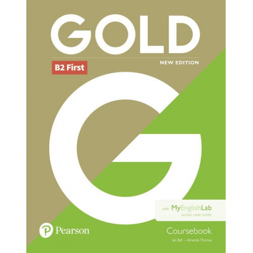 Jan Bell Amanda Thomas - Bell, J: Gold First New Edition Coursebook and MyEnglishLab