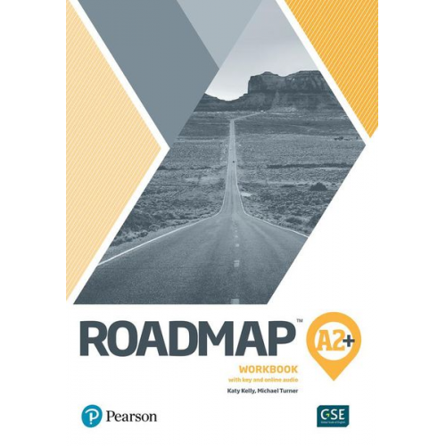 Katy Kelly Michael Turner - Roadmap A2+ Workbook with Digital Resources