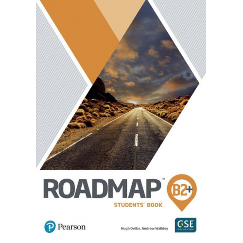 Hugh Dellar Andrew Walkley Jonathan Bygrave - Dellar, H: Roadmap B2+ Students' Book with Digital Resources