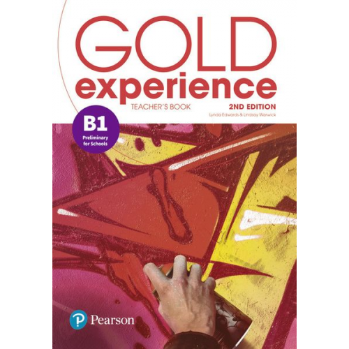 Lynda Edwards - Gold Experience 2nd Edition B1 Teacher's Book with Online Pr