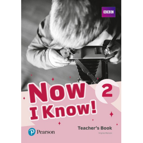 Virginia Marconi - Now I Know 2 Teacher's Book plus PEP pack, m. 1 Beilage, m. 1 Online-Zugang; .