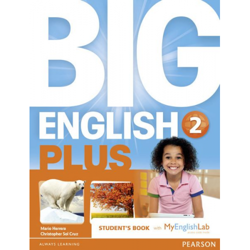 Mario Herrera Christopher Sol Cruz - Herrera, M: Big English Plus American Edition 2 Students' Bo