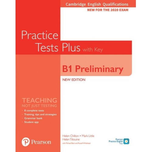 Helen Chilton Mark Little Helen Tiliouine Michael Black Russell Whitehead - Cambridge English Qualifications: B1 Preliminary New Edition Practice Tests Plus Student's Book with key