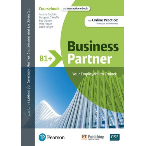 Iwona Dubicka Mike Hogan Jonathan Marks Bob Dignen Lizzie Wright - Business Partner B1+ DACH Coursebook & Standard MEL & DACH Reader+ eBook Pack