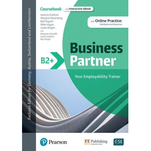 Iwona Dubicka Lizzie Wright Marjorie Rosenberg Bob Dignen Mike Hogan - Business Partner B2+ DACH Coursebook & Standard MEL & DACH Reader+ eBook Pack