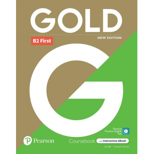 Gold 6e B2 First Student's Book with Interactive eBook, Digital Resources and App