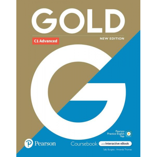 Sally Burgess Amanda Thomas - Gold 6e C1 Advanced Student's Book with Interactive eBook, Digital Resources and App