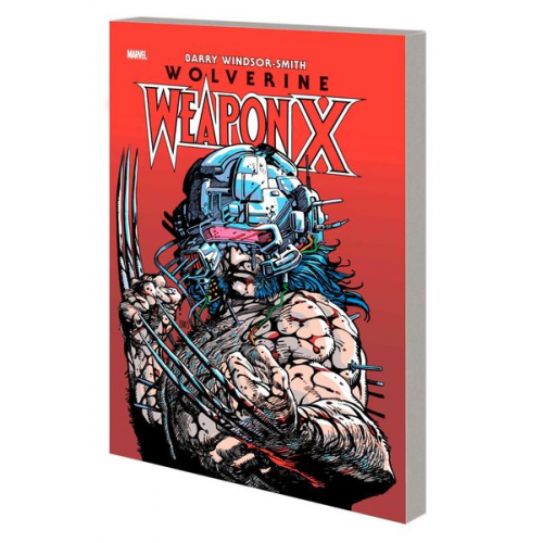 Barry Windsor-Smith Chris Claremont Frank Tieri - Wolverine: Weapon X Deluxe Edition