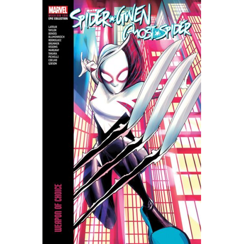 Marvel Comics - Spider-Gwen: Ghost-Spider Modern Era Epic Collection: Weapon of Choice